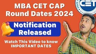 MBA CET CAP Round Dates 2024 - Notification Released
