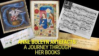 Anne Boleyn Artefacts: A Journey Through Her Books