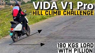 Vida V1 Pro Up-Hill Test with Pillion and Combined weight of 180+ Kgs - Pradeep on Wheels