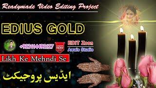 How to free Download  Edius Mehandi Project Likh Ke Mehndi Se By Awais_Studio