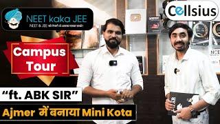 Cellsius Institute & NEET KAKA JEE Office Campus Tour | Ajmer me banaya mini Kota for JEE & NEET..