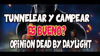  Es Bueno Tunelear y campear? - Opinion Dead By Daylight Español (toxicidad)