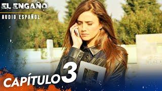 El Engaño Turkish Series Capitulo 3 - Audio Español | Son