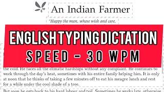 30 wpm english dictation || An Indian farmer || typing audio for ssc, ldc, UDC, mts, rsmssb, IA, ag3