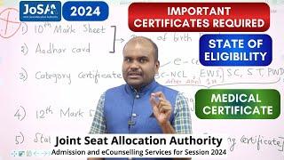 JoSAA 2024 | Must Needed Certificates and Documents for Counselling | Category Wise | Keep Ready