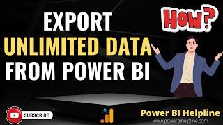 EXPORT UNLIMITED DATA FROM POWER BI VISUALS AND DATA MODEL TO EXCEL CSV OR SQL SERVER