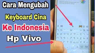 CARA MENGUBAH BAHASA KIBOT  VIVO CHINA KE INDONESIA