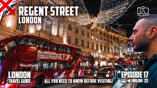 Regent Street London | London Travel Guide Vlog