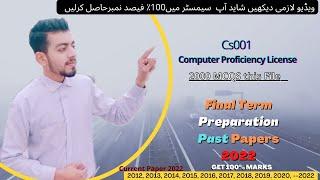 Cs001 Final term Exam Preparation 2022 | Cs001 Past papers | Cs001 Preparation final exam 2022