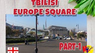 GEORGIA: Europe square !Tbilisi