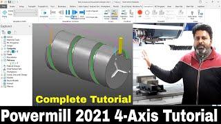 POWERMILL 4 AXIS TUTORIAL | CNC PROGRAMMING POWERMILL TUTORIAL