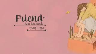 Friendb - Ahn Jae Wook | lyrics video
