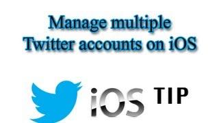 iOS Tip - Manage multiple Twitter accounts