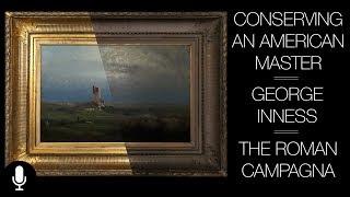 The Conservation of George Inness'  "The Roman Campagna"