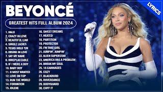 Beyoncé Songs 2024 ~ Greatest Hits Full Album 2024 ~ Top 30 Hits Best Playlist Of All Time (Lyrics)