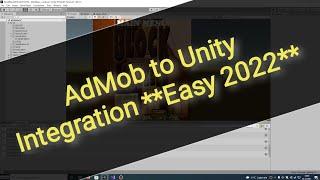 AdMob Ads to Unity Project Integration Easy **Working 100% 2022**