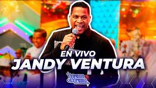 Jandy Ventura El Legado, Presentación en Vivo | Extremo a Extremo