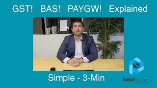 Explained simply BAS GST  PAYG Withholding