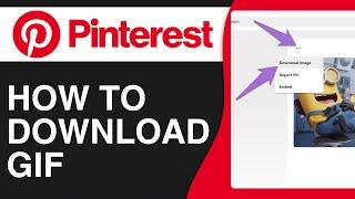 How to Download GIF From Pinterest Mobile (2024) Step by Step