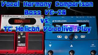 TC Helicon vs  BOSS VE-20 Harmony Comparison