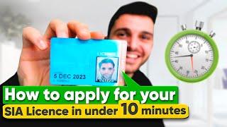 How to apply for an SIA licence in the UK [Updated 2024] | Get Licensed