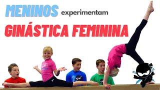 Meninos fazem prova para ginástica feminina | Desafio infantil | Esportes para crianças