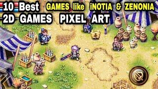 Top 10 Pixel Art Games OFFLINE OPEN WORLD Games Android (Pixel art games Like ZENONIA and iNOTIA)