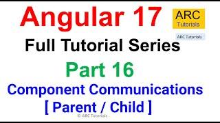 Angular 17 Tutorial #16 - Angular @Input and @Output | Angular 17 Tutorial For Beginners