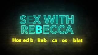 Top Sex Toys to Try!  From Sex with Rebecca TV Show