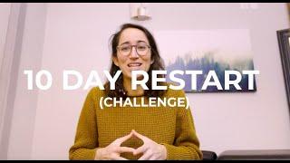 REV's 10 Day  Restart Challenge - START HERE!