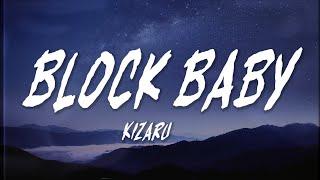 Kizaru – Block Baby (Текст, Lyrics Video) | Up Next