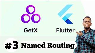 #3 Flutter GetX Named Routing || Flutter GetX Tutorial In Hindi || Flutter GetX State Management