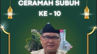 Subuh ke 10 Ramadhan 1446 H - Drs. Muh. Ilyas Umar, M.Hum (Konsep islam dalam menyikapi penyakit)