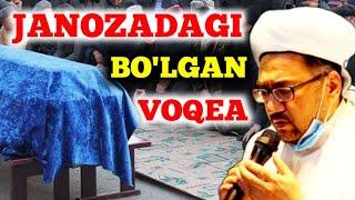 Janozadagi bo'lgan voqea|Nuriddin hoji domla | Нуриддин хожи домла