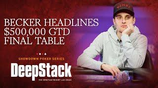 Top Pro Jeremy Becker Headlines DeepStack Showdown $1,100 UltimateStack Final Table