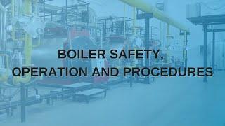 Basic Boiler Safety, Operations, and Procedures (Webinar) |TPC Training