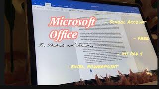 Microsoft Office Free for Students using Xiaomi Pad 5.