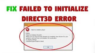 How to Fix Failed To Initialize Direct3D Error In Windows 7/8/10