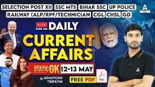 12-13 May Current Affairs 2024 | Current Affairs Today | GK Question & Answer by Ashutosh Tripathi