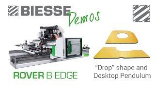 Biesse ROVER B EDGE - Drop Shape and Desktop Pendulum