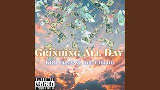 Grinding All Day (feat. Gbo Trapp)