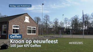 KPJ Geffen wil predicaat koninklijk in jaar dat vereniging 100 jaar bestaat I Dtv Oss & Bernheze