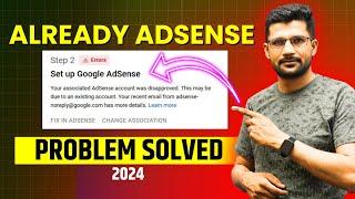 You Already Have an AdSense Account Problem Solved 2024