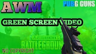 AWM SHOT WITHOUT SUPPRESSOR | GREEN SCREEN VIDEO