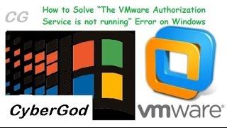 Fix VMware Authorization Service Problem