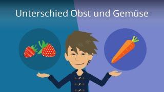 Obst oder Gemüse -- Was ist der Unterschied?