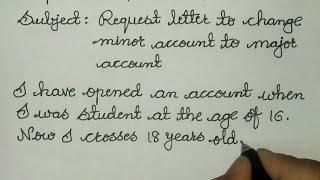 How to Write Letter to Bank for Converting Minor Account to Major Account