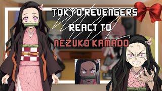 •||• Tokyo revengers react to Nezuko as New member of Toman •||•  1/1 