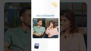 Nithin answers when Zerodha will IPO