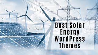 5 Best Solar Energy WordPress Themes | ThemesRain